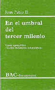 Paperback En el umbral del tercer milenio. Carta apostólica "Tertio millennio adveniente" (DOCUMENTOS) (Spanish Edition) [Spanish] Book