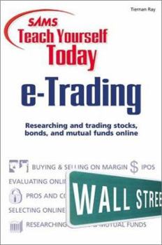 Paperback Sams Teach Yourself E-Trading Today Book