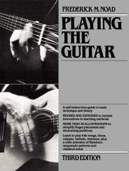 Paperback Playing the Guitar: A Self-Instruction Guide to Technique and Theory Book