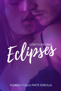 Eclipses (Titanes) (Spanish Edition) - Book #1 of the Titanes