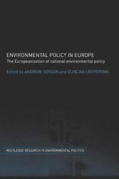Paperback Environmental Policy in Europe: The Europeanization of National Environmental Policy Book