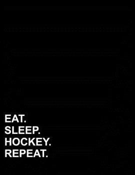 Eat Sleep Hockey Repeat: Isometric Graph Paper Notebook: 1 Inch Equilateral Triangle
