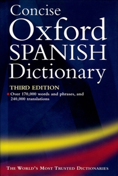 Hardcover The Concise Oxford Spanish Dictionary: Spanish/English, English/Spanish Book