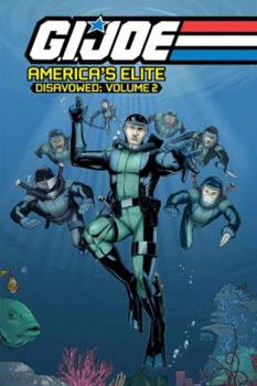 Paperback G.I. Joe America's Elite: Disavowed Volume 2 Book