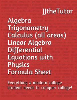 Paperback Algebra Trigonometry Calculus (all areas) Linear Algebra Differential Equati: Everything a modern college student needs to conquer college! Book