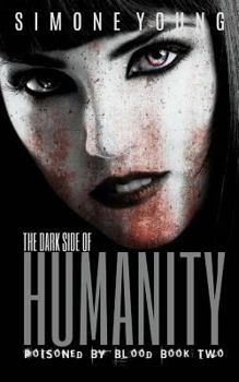 Paperback Dark Side of Humanity Book