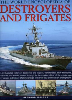 Hardcover The World Encyclopedia of Destroyers and Frigates Book