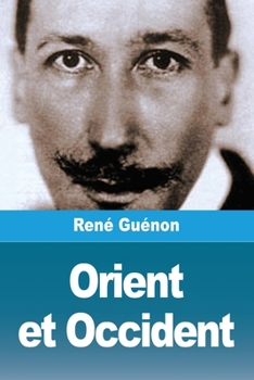 Orient et Occident (French Edition)