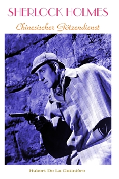 Sherlock Holmes Chinesischer Götzendienst