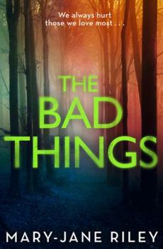 The Bad Things - Book #1 of the Alex Devlin