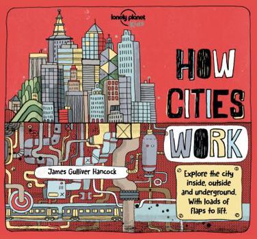Hardcover Lonely Planet Kids How Cities Work Book