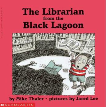 The Librarian from the Black Lagoon - Book  of the Black Lagoon Adventures
