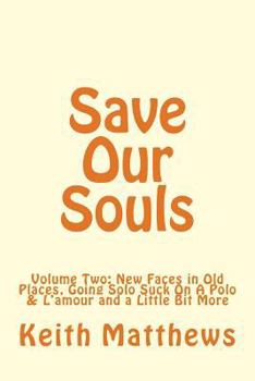 Paperback Save Our Souls: A Situation Comedy: Volume Two Book