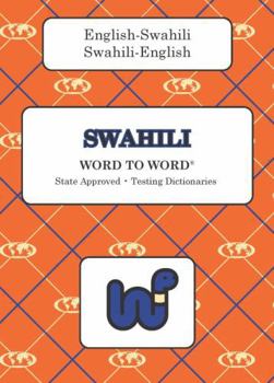 English-Swahili & Swahili-English Word-to-Word Dictionary: Suitable for Exams