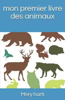 Paperback mon premier livre des animaux [French] Book