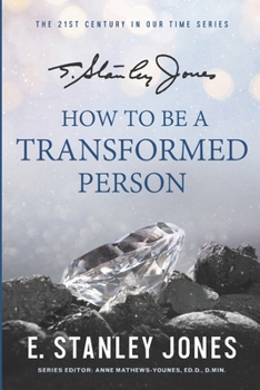 Paperback How to Be a Transformed Person: New Revised Edition Book