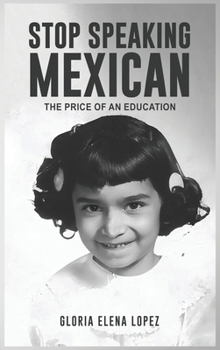 Hardcover Stop Speaking Mexican Book