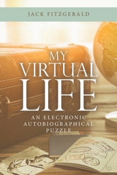 Paperback My Virtual Life: An Electronic Autobiographical Puzzle Book