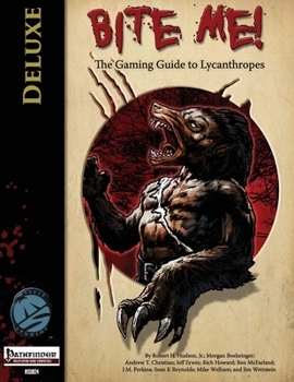 Paperback Bite Me! The Gaming Guide to Lycanthropes Deluxe Book