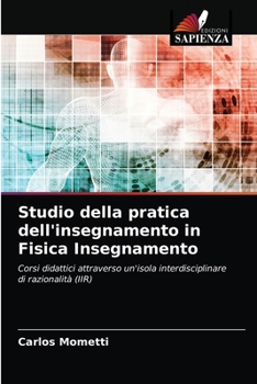 Paperback Studio della pratica dell'insegnamento in Fisica Insegnamento [Italian] Book