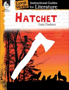 Paperback Hatchet: An Instructional Guide for Literature Book