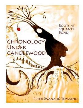 Paperback Chronology Under Candlewood: Roots at Squantz Pond Book