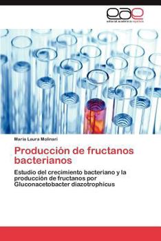 Paperback Produccion de Fructanos Bacterianos [Spanish] Book