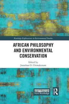 Paperback African Philosophy and Environmental Conservation Book