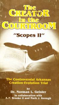 Paperback Creator in the Courtroom "Scopes II": The 1981 Arkansas Creation-Evolution Trial Book