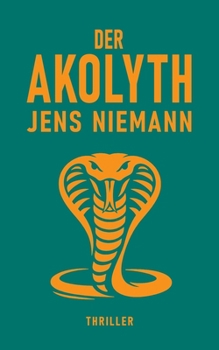 Paperback Der Akolyth: Thriller [German] Book
