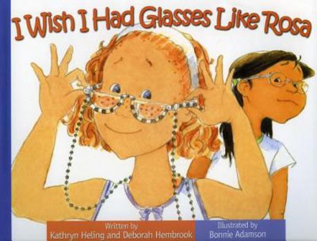 Hardcover I Wish I Had Glasses Like Rosa Book