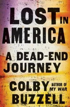 Hardcover Lost in America: A Dead-End Journey Book