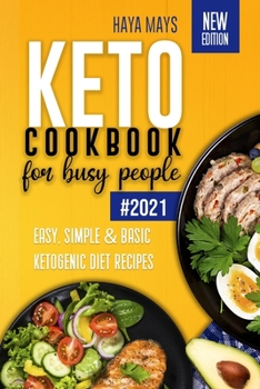 Paperback Keto Cookbook for Busy People: Easy, Simple & Basic Ketogenic Diet Recipes Book