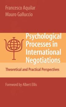 Paperback Psychological Processes in International Negotiations: Theoretical and Practical Perspectives Book