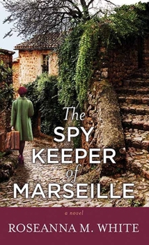 Library Binding The Spy Keeper of Marseille [Large Print] Book