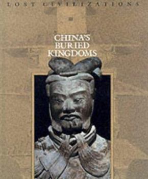 Hardcover China's Buried Kingdoms Book