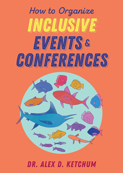 Paperback How to Organize Inclusive Events and Conferences Book