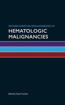 Paperback Oxford American Mini-Handbook of Hematologic Malignancies Book