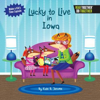 Hardcover Lucky to Live in Iowa Book