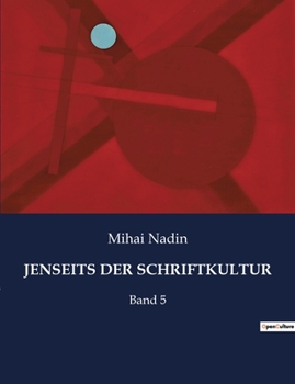 Paperback Jenseits Der Schriftkultur: Band 5 [German] Book