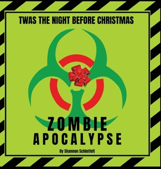 Hardcover Twas the Night Before Christmas - Zombie Apocalypse Book