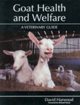 Hardcover Goat Health and Welfare: A Veterinary Guide Book