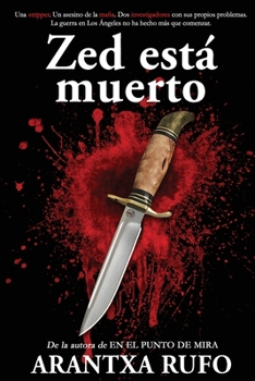 Paperback Zed está muerto [Spanish] Book