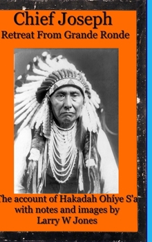 Hardcover Chief Joseph - Retreat From Grande Ronde Book