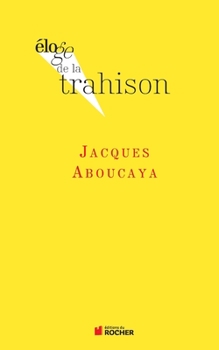 Paperback Eloge de la trahison [French] Book