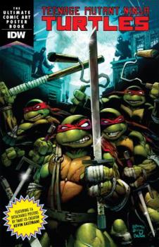 Paperback Teenage Mutant Ninja Turtles: The Ultimate Comic Art Poster Book