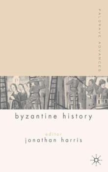 Palgrave Advances in Byzantine History - Book  of the Palgrave Advances