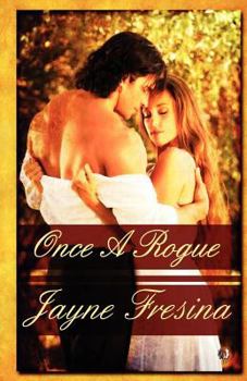 Once A Rogue - Book #2 of the Taming the Tudor Male in Three Easy Lessons