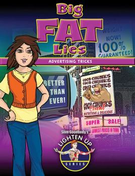 Paperback Big Fat Lies: Advertising Tricks Book