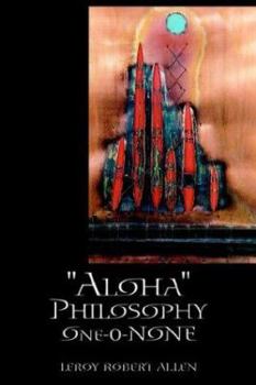 Paperback Aloha Philosophy One-0-None Book